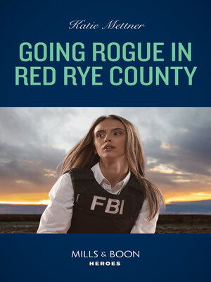 cover image of Going Rogue In Red Rye County